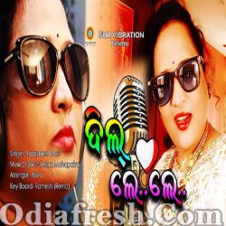 Dil Tu Lele Re (Jayashree Dhal) Odia Masti Song